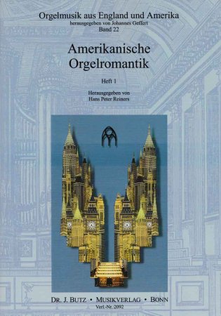 Amerikanische Orgelromantik 1